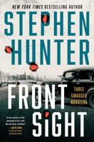 Front Sight: Three Swagger Novels 1668030365 Book Cover