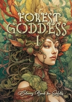 Forest Goddess Coloring Book for Adults 1: Forest Schaman Coloring Book Grayscale Beautiful Forest Goddesses Grayscale 3758492378 Book Cover