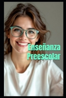 Enseñanza Preescolar (Spanish Edition) B0DSTW9JDH Book Cover