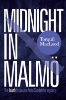 Midnight in Malmö: The Fourth Inspector Anita Sundstrom Mystery 085716130X Book Cover