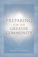 Preparing for the Greater Community 1942293550 Book Cover