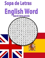 Sopa de Letras English Word search letra grande: Ejercicios para mantener la mente sana | enriquecer tu vocabulario de inglés |varios temas | B08W9VJ9BZ Book Cover