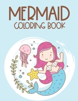 Mermaid Coloring Book: Magical and Fabulous Coloring Sheets For Girls, Kids' Coloring Book With Wonderful Mermaids and Unicorns B08KRSW5K2 Book Cover