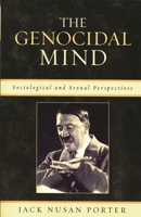 The Genocidal Mind: Sociological and Sexual Perspectives 0761834001 Book Cover