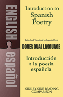 Introduction to Spanish Poetry (Dual-Language) (Dual-Language Book)