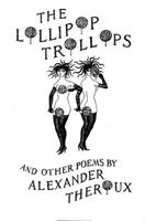 The Lollipop Trollops and Other Poems 1564780074 Book Cover