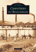 Cimenteries du Boulonnais (Mémoire En Images) (French Edition) 2849104442 Book Cover