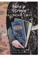 Anche le streghe raccontano storie 1794842764 Book Cover