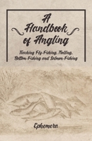 A Handbook of Angling 1528710509 Book Cover