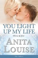 You Light Up My Life Olivia & Tyler 1542635896 Book Cover