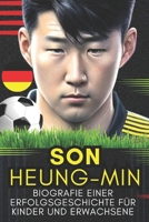 Son heung-min: Biografie einer Erfolgsgeschichte für Kinder und Erwachsene B0C47WR5CS Book Cover