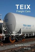 Teix Freight Cars 1936829290 Book Cover