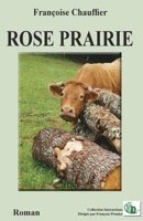 Rose Prairie 2384066102 Book Cover
