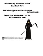 Give Me My Money Or Drink Gas Part Two The Revenge Of Son G The Don The Light Novel: Give me My Money Or Drink Gas The Epic Poem Of Romance and Revenge B0C4Q6Y7NM Book Cover