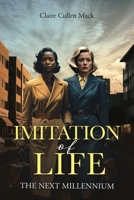 Imitation of Life: The Next Millennium 196608854X Book Cover