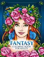 Fantasy Coloring Book for Adults: Magical Fairies, Mermaids, Vampires, and More B0CGLB3RBK Book Cover
