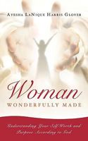 Woman: Wonderfully Made 1414112823 Book Cover