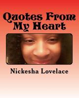 Quotes From My Heart 154129078X Book Cover