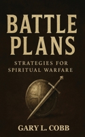 Battle Plans B0FKH18Z4N Book Cover