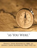 "as You Were," 1174585404 Book Cover