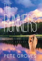The Runners: Fast Enough? B0CJ3B1L2D Book Cover