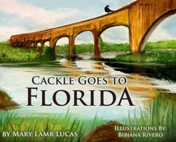 Cackle Goes To Florida 196690360X Book Cover