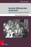 Rasender Stillstand Oder Stunde Null?: Osterreichische Pressefotografinnen 1945-1955 (Zeitgeschichte Im Kontext, 16) 384711364X Book Cover