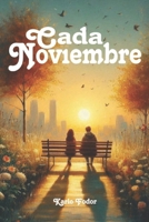 Cada Noviembre (Spanish Edition) B0DDKH4QYL Book Cover