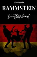 RAMMSTEIN: L'histoire et le succès des Rammstein B0FTY452T9 Book Cover