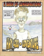 A Book Of Conversations: HWY 420 - Adventure B08K3YHZKV Book Cover