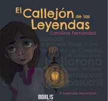 El Callejon de Las Leyendas 1647890659 Book Cover