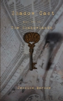 Shadow Cast: Book Two of the Shadowlands 1672293871 Book Cover