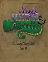 Magic Myth and Monsters Book 2: The fantasy coloring book 1539653625 Book Cover