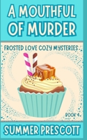 A Mouthful of Murder 172057300X Book Cover