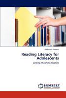 Reading Literacy for Adolescents: Linking Theory to Practice 3847312804 Book Cover