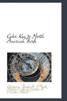 Color Key to North American Birds, With Bibliographical Appendix 935392281X Book Cover