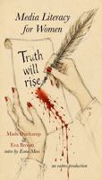 Media Literacy for Women: Truth Will Rise (Call Out Culture) 1966014775 Book Cover