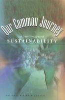 Our Common Journey: A Transition Toward Sustainability 0309067839 Book Cover