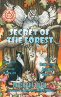 Secret of the Forest: Wise Tales for a Healthy Happy Life 173221767X Book Cover
