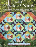 Best of Circle of Nine: 14 Favorite Quilts * One Simple Setting * Stunning Results Combining the Best of the Best-Selling Circle of Nine Series 1935726692 Book Cover