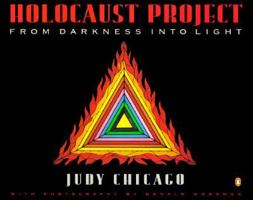 Holocaust Project: From Darkness Into Light 0140159916 Book Cover