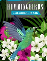 Hummingbirds Coloring Book: A Fun Coloring Book For Adults Featuring Adorable Hummingbirds with Beautiful Floral Patterns For Relieving Stress & Relaxation B08M28VDL7 Book Cover