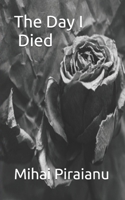 The Day I Died B08N3X4RHQ Book Cover