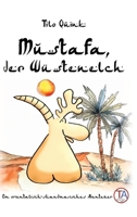 Mustafa, der Wüstenelch: Ein orientalisch-skandinavisches Abenteuer (German Edition) 3384267753 Book Cover