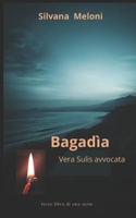 Bagadìa (Vera Sulis avvocata) 1712357735 Book Cover