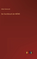 Der Durchbruch der MÖWE 3368259873 Book Cover