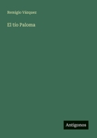 El tío Paloma 3563804168 Book Cover