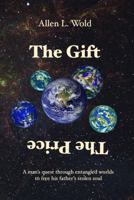 The Gift : The Price 0998546720 Book Cover