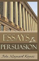 Essays in Persuasion 0393001903 Book Cover