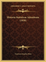 Historia Statisticae Adumbrata (1828) 116012065X Book Cover
